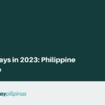 Holidays 2023 Philippines Guide