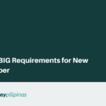 Pag-IBIG Requirements for New Member Registration and List of Benefits